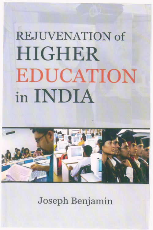Rejuvenation of Higher Education In India